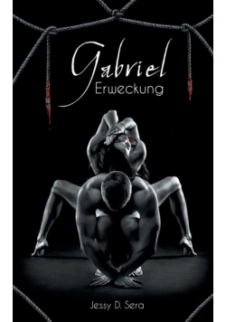 Gabriel - Erweckung
