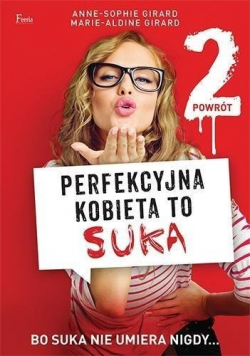 Perfekcyjna kobieta to suka