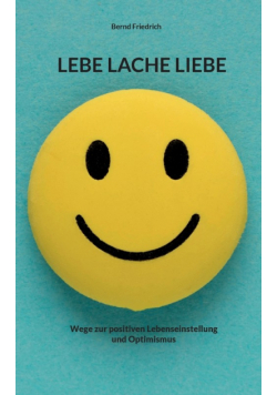Lebe Lache Liebe