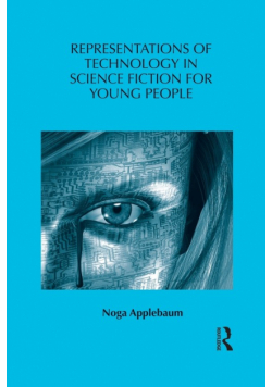 Representations of Technology in Science Fiction for Young People