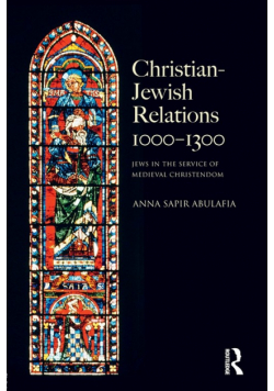 Christian Jewish Relations 1000-1300