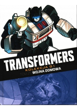 Transformers Tom 29 Wojna domowa