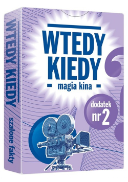 Wtedy Kiedy dodatek nr 2 Magia Kina