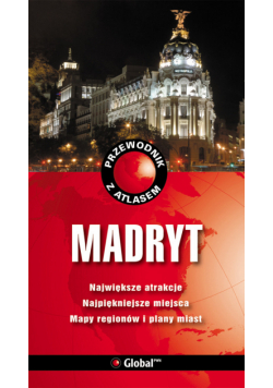 Arnold Kathy - Przewodnik z atlasem Madryt