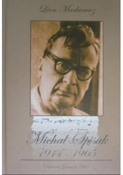 Michał  Spisak 1914 – 1965