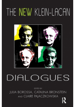 The New Klein-Lacan Dialogues