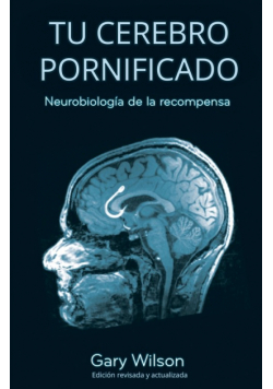 Tu Cerebro Pornificado