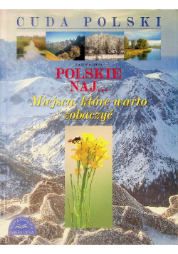 Polskie naj... Miejsca, które warto zobaczyć