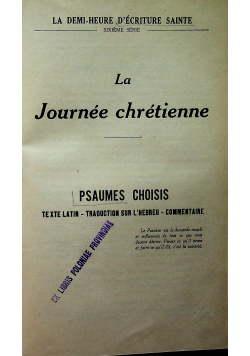 La Journee chretienne 3 tomy 1923 r