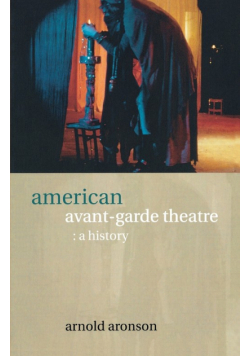 American Avant-Garde Theatre