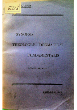 Synopsis Theologiae Dogmaticae Fundamentalis Tom I