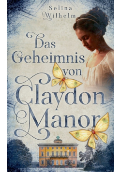 Das Geheimnis von Claydon Manor