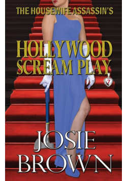 The Housewife Assassin's Hollywood Scream Play