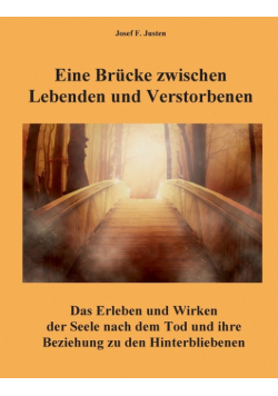 Eine Brücke zwischen Lebenden und Verstorbenen