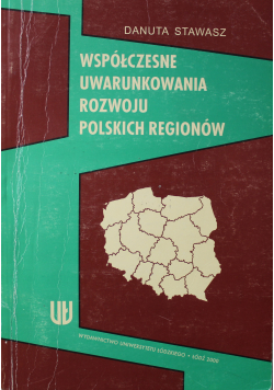 Współczesne uwarunkowania rozwoju Polskich regionów