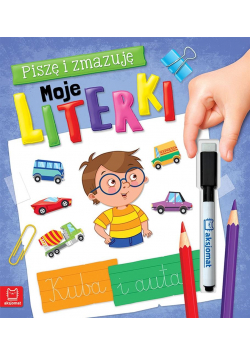 Piszę i zmazuję. Moje literki
