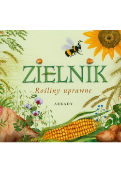 Zielnik: rośliny uprawne