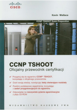 Wallace K. - CCNP TSHOOT: Oficjalny przewodnik certyfikacji