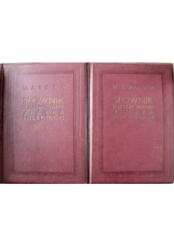 Słownik ilustrowany Języka Polskiego Tom 1 i 2, 1929 r.