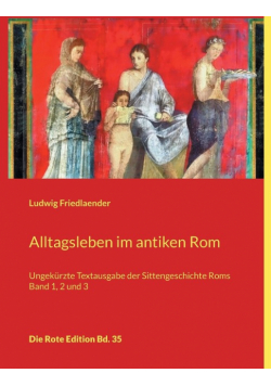 Alltagsleben im antiken Rom