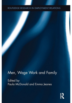 Men, Wage Work and Family