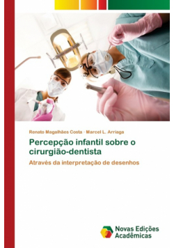 Percepção infantil sobre o cirurgião-dentista