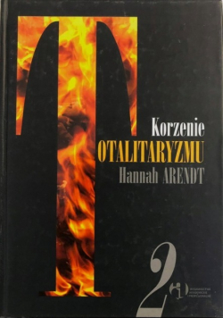 Korzenie totalitaryzmu Tom 2
