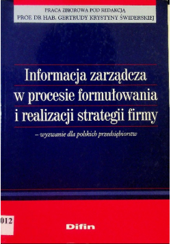 Informacja zarządcza w procesie formułowania i realizacji strategii firmy