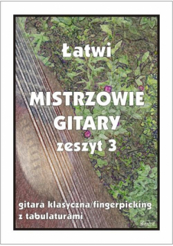 Łatwi Mistrzowie Gitary zeszyt 3