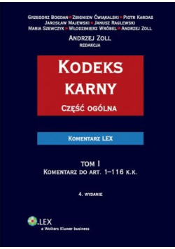 Kodeks karny Część ogólna Komentarz Tom 1