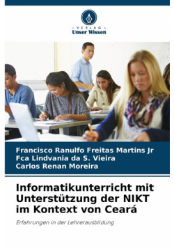 Informatikunterricht mit Unterstützung der NIKT im Kontext von Ceará