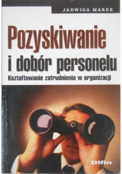 Pozyskiwanie i dobór personelu