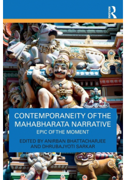 Contemporaneity of the Mahabharata Narrative