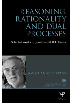 Reasoning, Rationality and Dual Processes