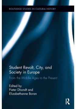Student Revolt, City, and Society in Europe