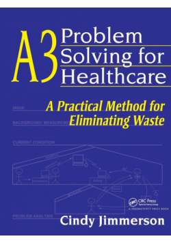 A3 Problem Solving for Healthcare