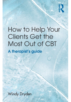 How to Help Your Clients Get the Most Out of CBT
