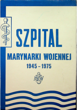 Szpital marynarki wojennej 1945 - 1975