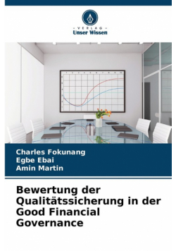 Bewertung der Qualitätssicherung in der Good Financial Governance