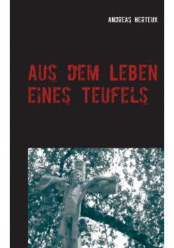 Aus dem Leben eines Teufels
