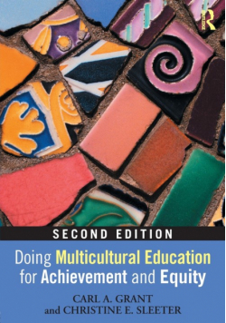 Doing Multicultural Education for Achievement and Equity