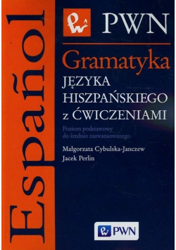 Gramatyka języka hiszpańskiego z ćwiczeniami