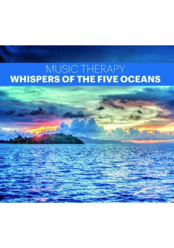 Music Therapy - Whispers of the Five Oceans CD