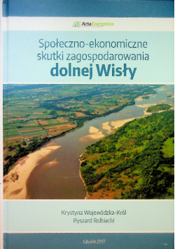 Społeczno- Ekonomiczne Skutki Zagospodarowania Dolnej Wisły