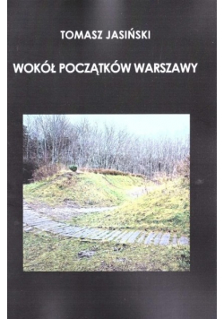 Wokół początków Warszawy