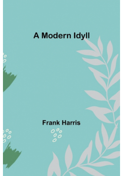 A Modern Idyll