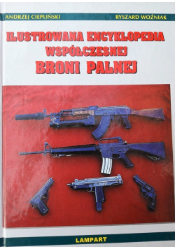 Ilustrowana encyklopedia współczesnej broni palnej
