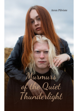 Murmurs of the Quiet Thunderlight