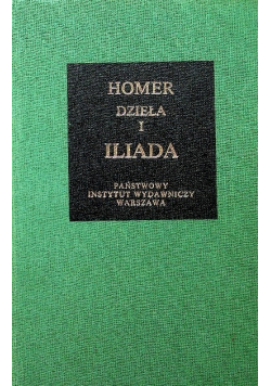 Homer dzieła I Iliada