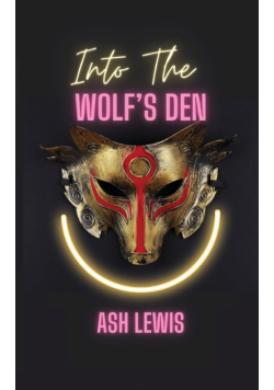 Into The Wolf's Den